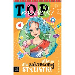 Książeczka edukacyjna Album dla zakręconej stylistki Top modelki. Aksjomat