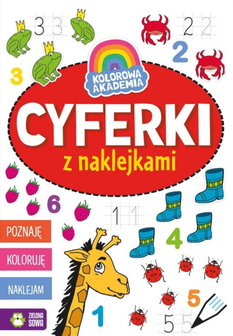 Książeczka edukacyjna Zielona Sowa Kolorowa Akademia. Cyferki z naklejkami