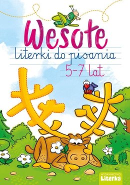 Książeczka edukacyjna WESOŁE LITERKI DO PISANIA 5-7 LAT Literka