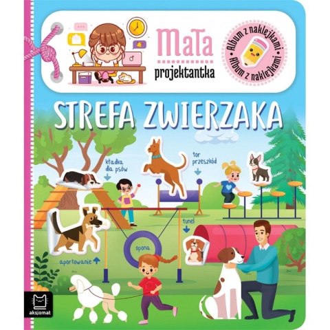 Książeczka edukacyjna Aksjomat Album z naklejkami. Mała projektantka. Strefa zwierzaka