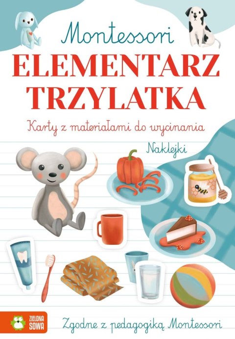 Książeczka edukacyjna Montessori. Elementarz trzylatka Zielona Sowa