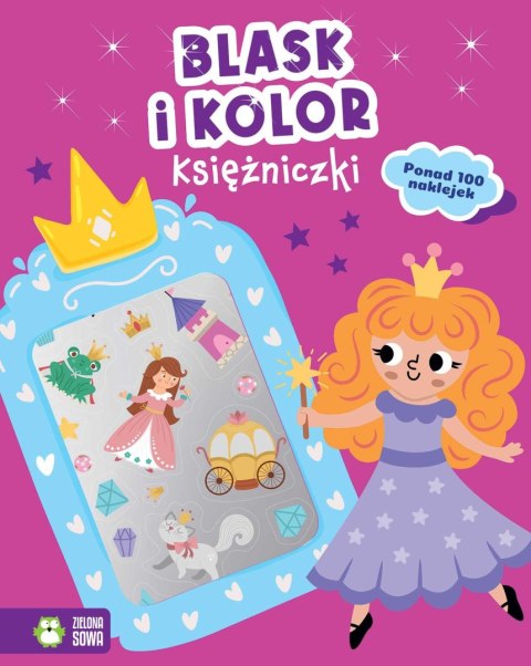 Książka dla dzieci Blask i kolor. Księżniczki Zielona Sowa