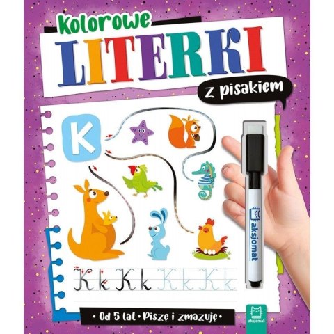 Książeczka edukacyjna Kolorowe literki z pisakiem. Piszę i zmazuję od 5 lat Aksjomat